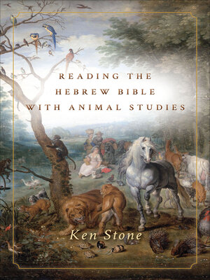 cover image of Reading the Hebrew Bible with Animal Studies